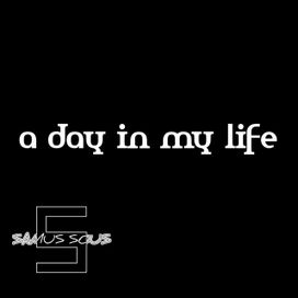 A Day In My Life - 2025 • Sencillo/EP