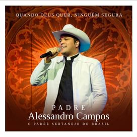 Quando Deus Quer, Ninguém Segura (Ao Vivo) - 2015 • Álbum