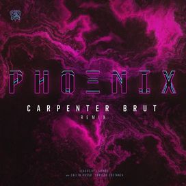 Phoenix (Carpenter Brut Remix) - 2019 • Single/EP