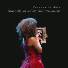 Nossos Beijos (Ao Vivo no Circo Voador - 4) - 2021 • Sencillo/EP