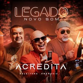 Acredita (Legado) - 2024 • Single/EP