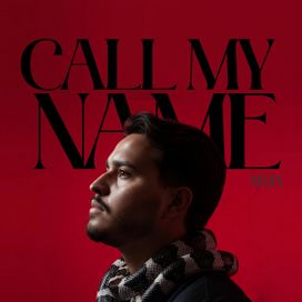 Call My Name - 2025 • Sencillo/EP
