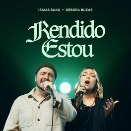 Rendido Estou (part. Débora Buzas) - 2023 • Sencillo/EP