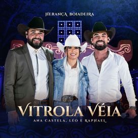 Vitrola Véia (Ao Vivo) (part. Léo &amp; Raphael) - 2024 • Single/EP