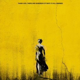 Thank God, There Are Hundreds Of Ways To Kill Enemies - 2020 • Álbum