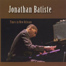 Times In New Orleans - 2005 • Álbum