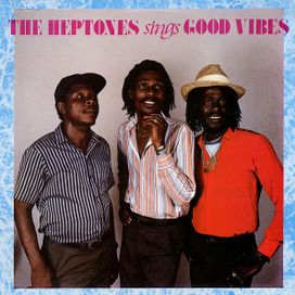 The Heptones Sings Good Vibes - 1988 • Álbum
