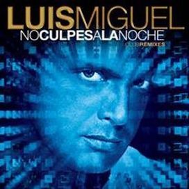 No Culpes a La Noche (Club Remixes) - 2009 • Álbum
