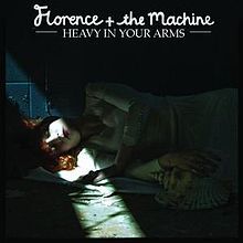 Heavy In Your Arms - 2010 • Sencillo/EP