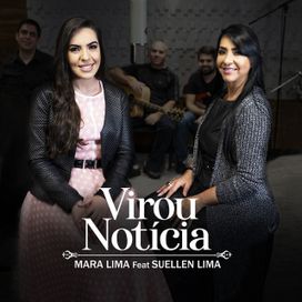 Virou Notícia (part. Mara Lima) - 2019 • Sencillo/EP