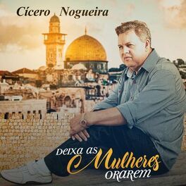 Deixa as Mulheres Orarem - 2024 • Single/EP
