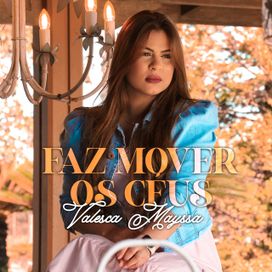 Faz Mover Os Céus - 2022 • Single/EP