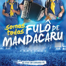 Somos Todos Fulô de Mandacaru - Fulô de Mandacaru