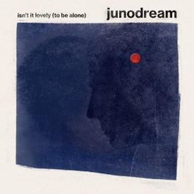 Isn't It Lovely (To Be Alone) - 2019 • Álbum