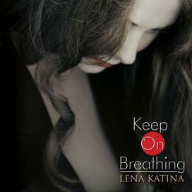 Keep On Breathing - 2011 • Sencillo/EP