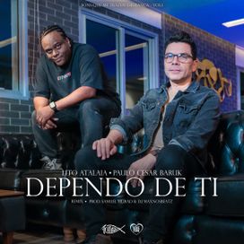 Dependo de Ti (Remix) (part. Lito Atalaia) - 2023 • Sencillo/EP