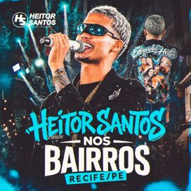 Heitor Santos nos Bairros (Ao Vivo em Recife/PE) - 2026 • Álbum