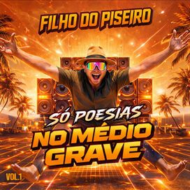 Só Poesias No Médio Grave (Vol.1)  - 2025 • Álbum