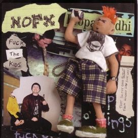 Fuck The Kids - 1996 • Álbum