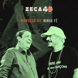 Minha Fé (Ao Vivo) (part. Marcelo D2) - 2024 • Single/EP