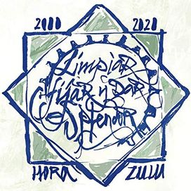 Limpiar Fijar y Dar Esplendor - 2021 • Álbum