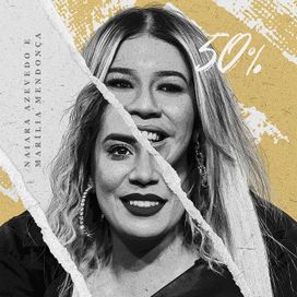 50 por Cento (part. Naiara Azevedo) - 2022 • Single/EP