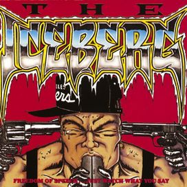 The Iceberg/Freedom Of Speech... Just Watch What You Say! - 1989 • Álbum