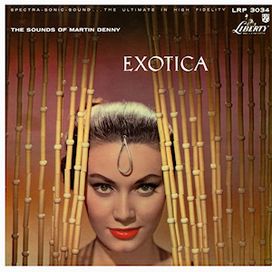 Exotica - 1957 • Álbum