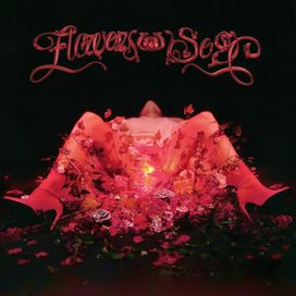​flowers &amp; sex - 2021 • Single/EP