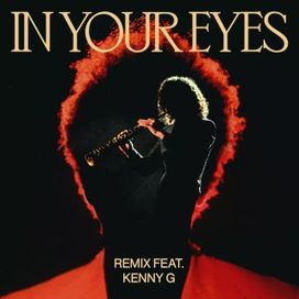 In Your Eyes (remix) (feat. Kenny G) - 2020 • Single/EP