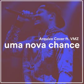 Uma Nova Chance - 2019 • Single/EP