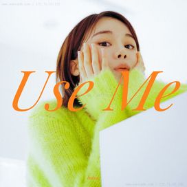 Use Me - 2022 • Single/EP