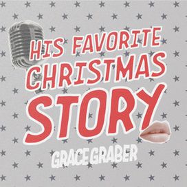 His Favorite Christmas Story - 2025 • Single/EP