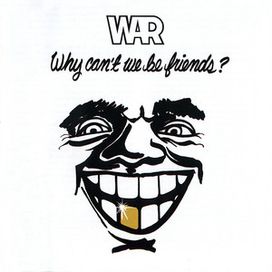 Why Can't We Be Friends? - 1975 • Álbum