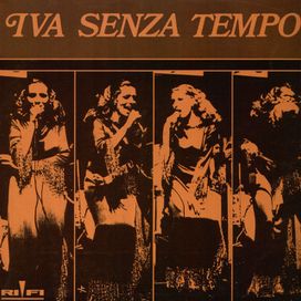 Iva Senza Tempo - 1970 • Álbum