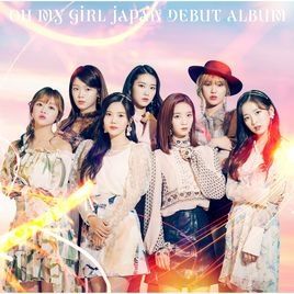 OH MY GIRL JAPAN DEBUT ALBUM - 2019 • Álbum
