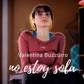 No Estoy Sola - Valentina Buzzurro