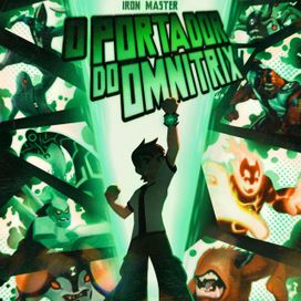 O Portador do Omnitrix - Ben 10 (Clássico) - 2022 • Sencillo/EP