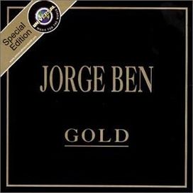 Série Gold: Jorge Ben - 2002 • Coletânea