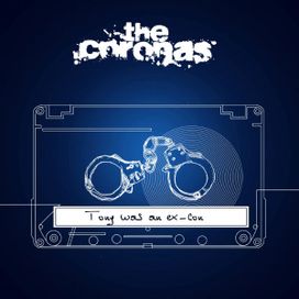Tony Was an Ex-Con - 2009 • Álbum