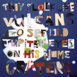 They Flock Like Vulcans To See Old Jupiter Eyes On His Home Craters - 2008 • Álbum