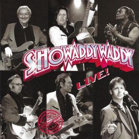 Showaddywaddy Live! - 2013 • Álbum