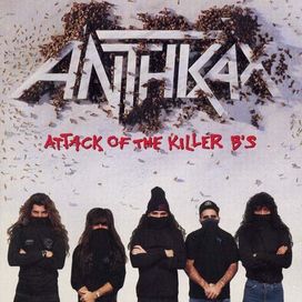 Attack of the Killer B's - 1991 • Álbum