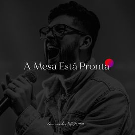 A Mesa Está Pronta (part. Thiago Ramos) - 2020 • Single/EP