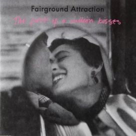 The First Of a Million Kisses - 1988 • Álbum