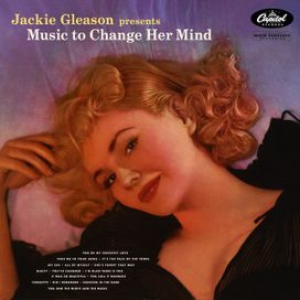 Music To Change Her Mind - 1956 • Álbum