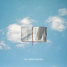 no longer bound (feat. Hulvey) - 2023 • Sencillo/EP