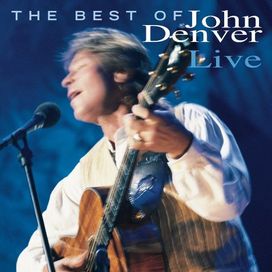 The Best Of John Denver Live  - 1997 • Álbum