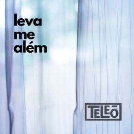 Leva Me Além - Teleoworship