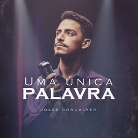 Uma Única Palavra - 2021 • Single/EP